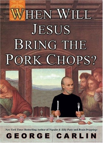 When Will Jesus Bring the Pork Chops? audiobook cover