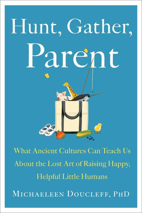Hunt, Gather, Parent free audiobook