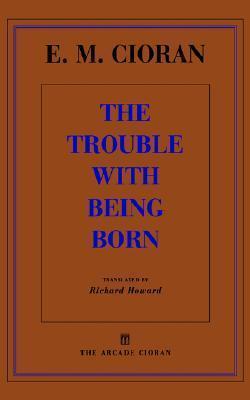 The Trouble With Being Born free audiobook
