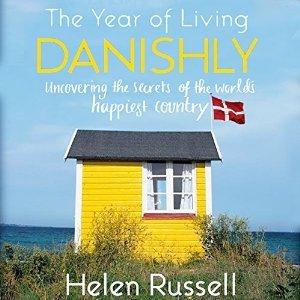 The Year of Living Danishly free audiobook