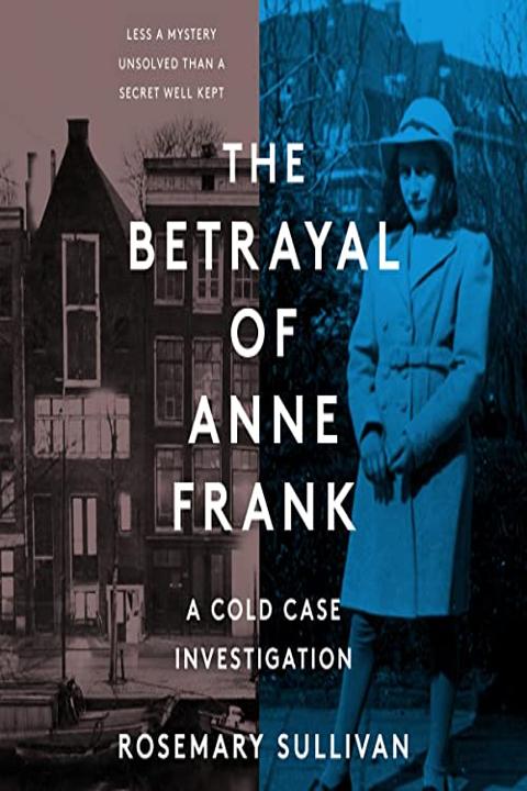 The Betrayal of Anne Frank free audiobook