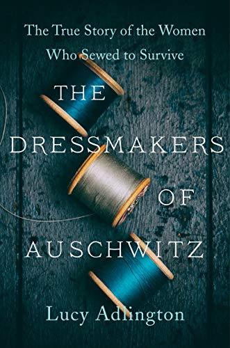 The Dressmakers of Auschwitz free audiobook