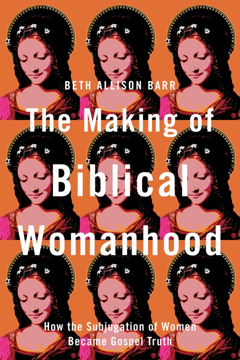 The Making of Biblical Womanhood free audiobook