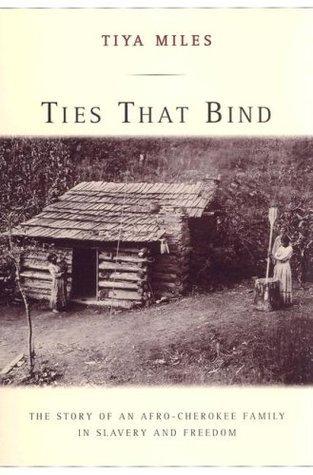 Ties That Bind by Tiya Miles free audiobook