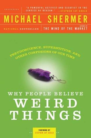 Why People Believe Weird Things free audiobook