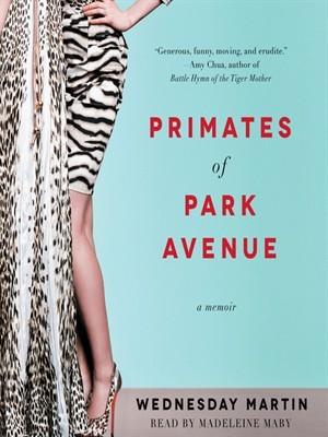 Primates Of Park Avenue free audiobook